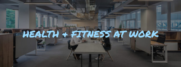health & fitness at work